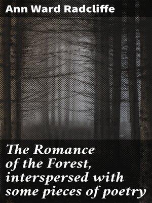 cover image of The Romance of the Forest, interspersed with some pieces of poetry